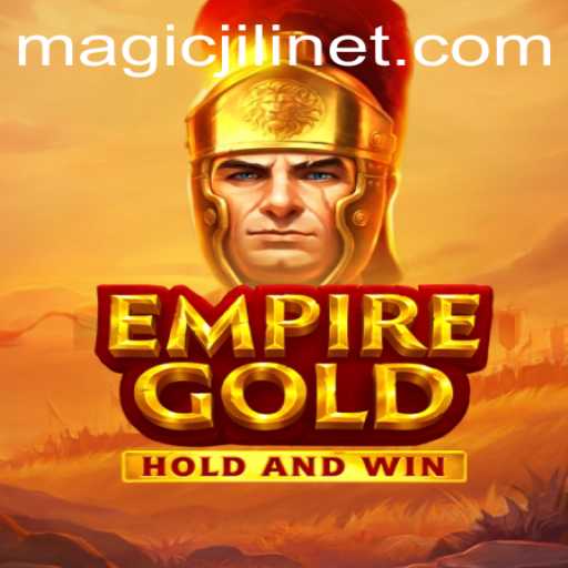 EmpireGold: A Journey into an Enchanting World with Magicjili