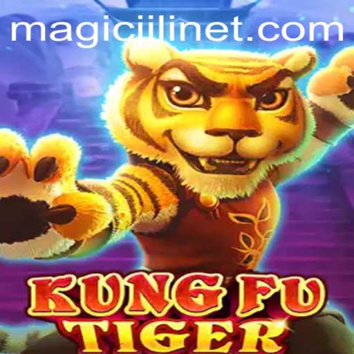 Explore the World of KungFuTiger: A Unique Gaming Experience with Magicjili